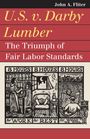 John A. Fliter: U.S. V. Darby Lumber, Buch