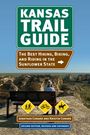 "Kansas Trail Guide: The Best Hiking, Biking, and Riding in the Sunflower State." Ein Wanderer sitzt auf einer Bank.