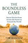 Tim Bascom: The Boundless Game, Buch