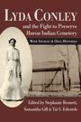 Stephanie Bennett: Lyda Conley and the Fight to Preserve Huron Indian Cemetery, Buch