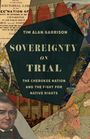 „Tim Alan Garrison: Sovereignty on Trial - The Cherokee Nation and the Fight for Native Rights.“ Kollage mit historischen Motiven.