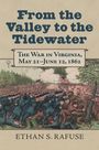 Ethan S. Rafuse: From the Valley to the Tidewater, Buch