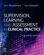 : Supervision, Learning and Assessment in Clinical Practice, Buch