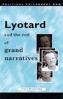Gary Browning: Browning, G: Lyotard and the End of Grand Narratives, Buch