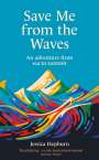 Jessica Hepburn: Save Me from the Waves, Buch