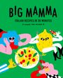 Big Mamma: Big Mamma Italian Recipes in 30 Minutes, Buch