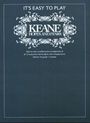 Keane: Its Easy To Play: Keane Hopes And Fears Piano, Noten