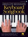 : Absolute Beginners : Keyboard Songbook, Noten