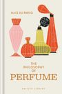 Alice du Parcq: The Philosophy of Perfume, Buch