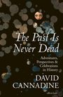 "The Past Is Never Dead" von David Cannadine. Dunkler Hintergrund mit bunten Kreisen und einem Porträt in der Mitte.