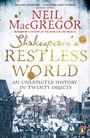 Neil MacGregor: Shakespeare's Restless World, Buch