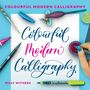 Milly Withers: Colourful Modern Calligraphy, Buch