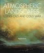 Paula Dunn: Atmospheric Landscapes Using Oil and Cold Wax, Buch