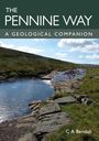 Charlie Bendall: Pennine Way: A Geological Companion, Buch