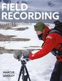 Marcus Leadley: A Field Recording, Buch