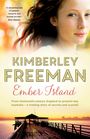 Kimberley Freeman: Ember Island, Buch