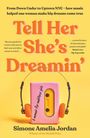 Simone Amelia Jordan: Tell Her She's Dreamin', Buch