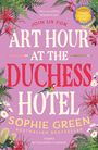 Sophie Green: Green, S: Art Hour at the Duchess Hotel, Buch