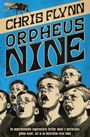 Chris Flynn: Orpheus Nine, Buch