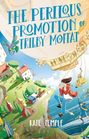Kate Temple: The Perilous Promotion of Trilby Moffat: Trilby Moffat: Book 2, Buch