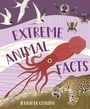 Jennifer Cossins: Extreme Animal Facts, Buch