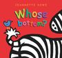 Jeannette Rowe: Whose Bottom?, Buch