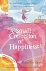 Zana Fraillon: A Small Collection of Happinesses, Buch