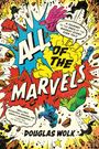 Douglas Wolk: All of the Marvels, Buch