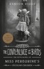 Ransom Riggs: The Conference of the Birds, Buch