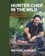 Michael Hunter: Hunter Chef in the Wild, Buch