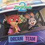 Random House Disney: Dream Team (Disney Zootopia 2), Buch