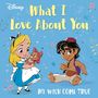Random House Disney: Disney What I Love about You, Buch
