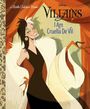 Golden Books: I Am Cruella de Vil (Disney Villains), Buch