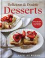 Katie Lee Wilken: Delicious and Doable Desserts, Buch