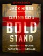 Jack Hibbs: Called to Take a Bold Stand Workbook, Buch