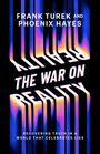 Turek: The War on Reality, Buch