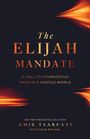 Amir Tsarfati: The Elijah Mandate, Buch