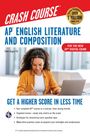 Dawn Hogue: AP English Literature & Composition Crash Course, Book + Online, Buch