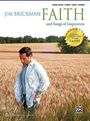 : Jim Brickman -- Faith and Songs of Inspiration, Vol 4, Noten