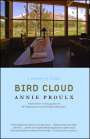 Annie Proulx: Bird Cloud: A Memoir of Place, Buch