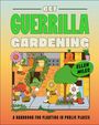 Ellen Miles: Get Guerrilla Gardening, Buch