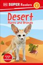 Dk: DK Super Readers Level 1 Desert Plants and Animals, Buch