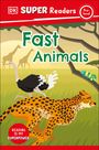 Dk: DK Super Readers Pre-Level Fast Animals, Buch