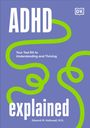 Edward Hallowell: ADHD Explained: Your Toolkit to Understanding and Thriving, Buch