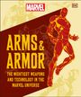 Dk: Marvel Arms and Armor: The Greatest Arsenal in the Universe, Buch