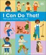 Dk: I Can Do That!: 1000 Ways to Become Independent, Buch