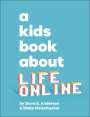 Dave S Anderson: A Kids Book about Life Online, Buch