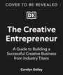 Carolyn Dailey: The Creative Entrepreneur, Buch