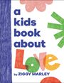 Ziggy Marley: A Kids Book about Love, Buch