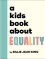 Billie Jean King: A Kids Book about Equality, Buch